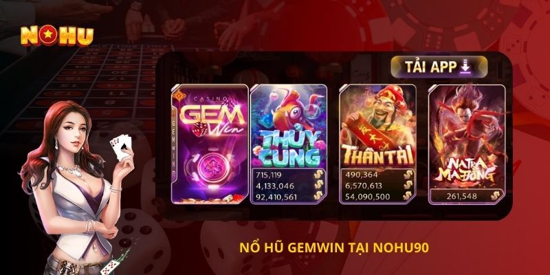 nổ hũ Gemwin