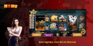 Nổ Hũ B52club